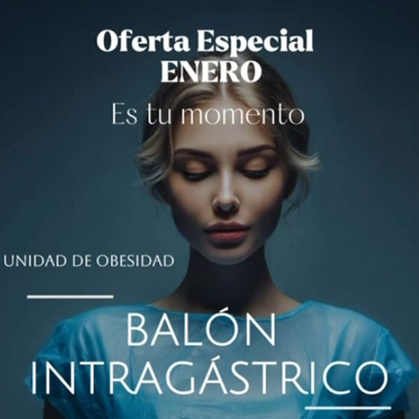 Oferta especial enero 2026 Balón Intragástrico